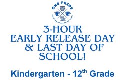 school logo advertising 3-hour early release and last day of school